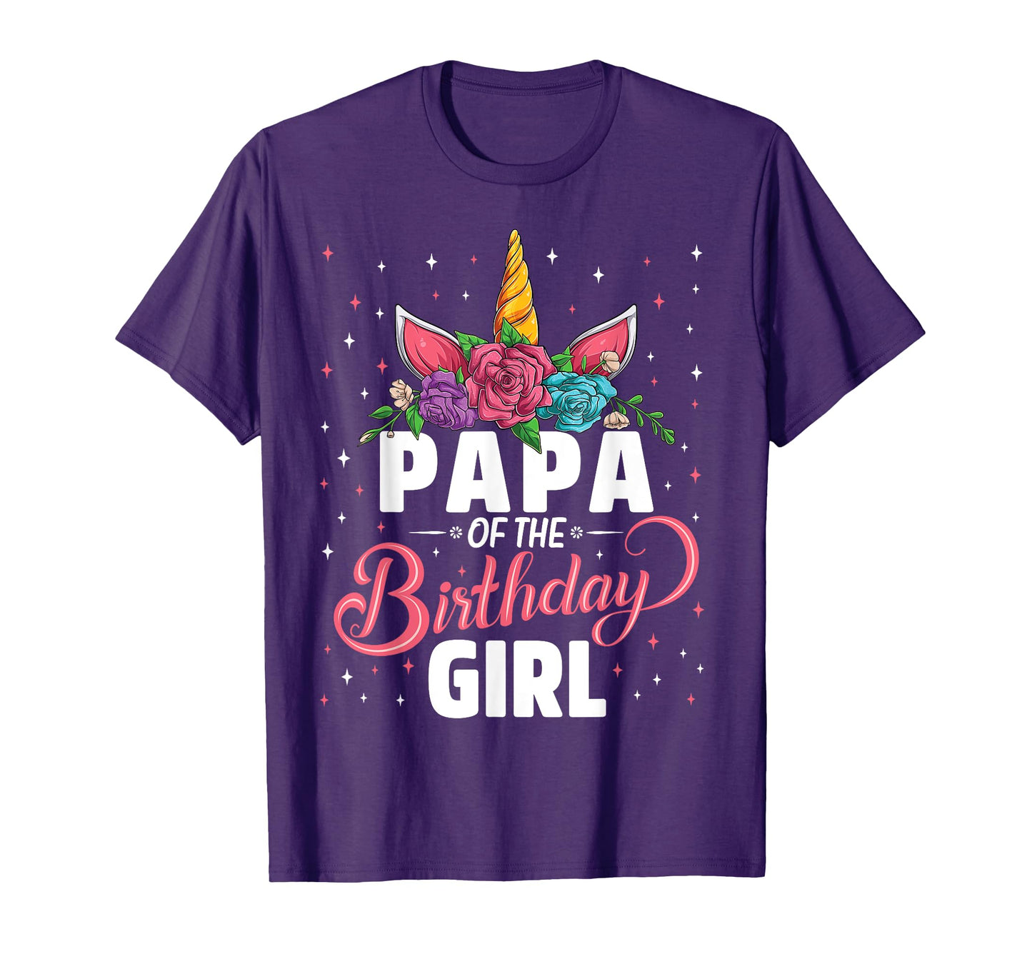 Papa Of The Birthday Girl Unicorn Girls Family Matching T-Shirt
