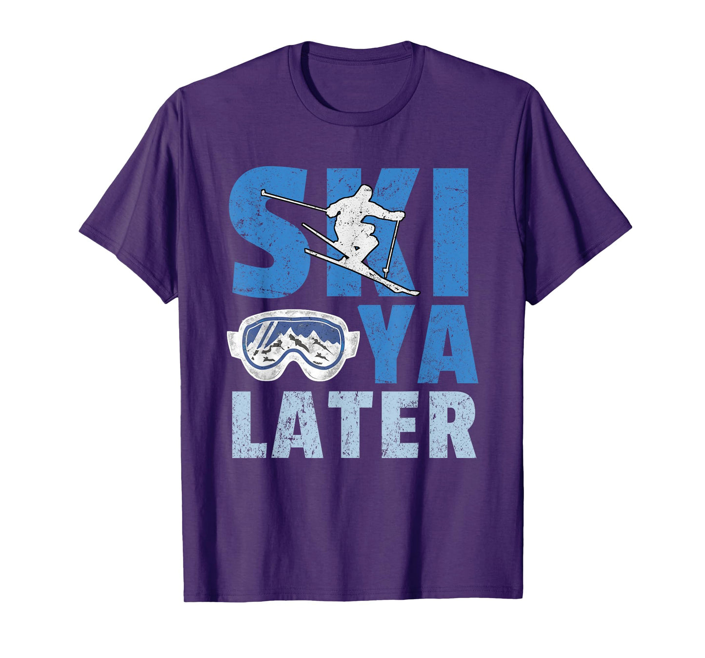 Ski Ya Later Funny Skier Cool Snowboarder Mountain Skiing T-Shirt