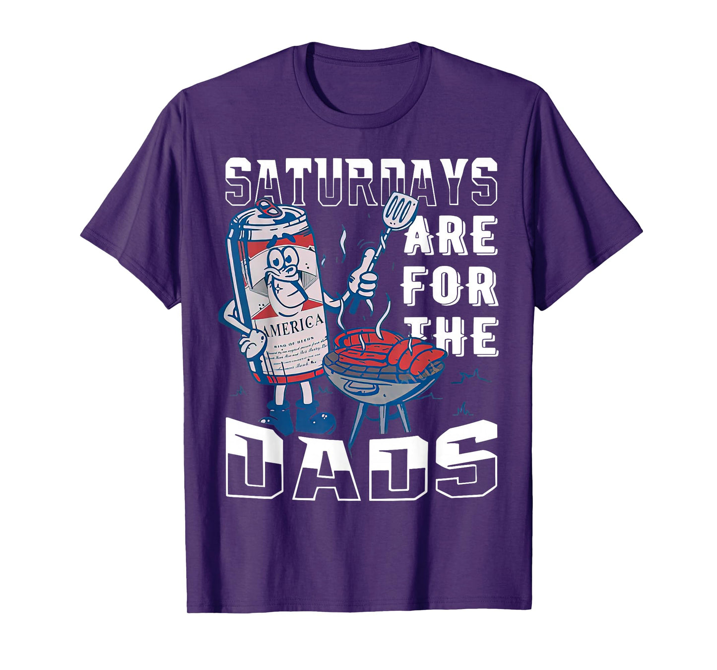 BBQ Saturdays Are For The Dads Funny Father's Day T-Shirt