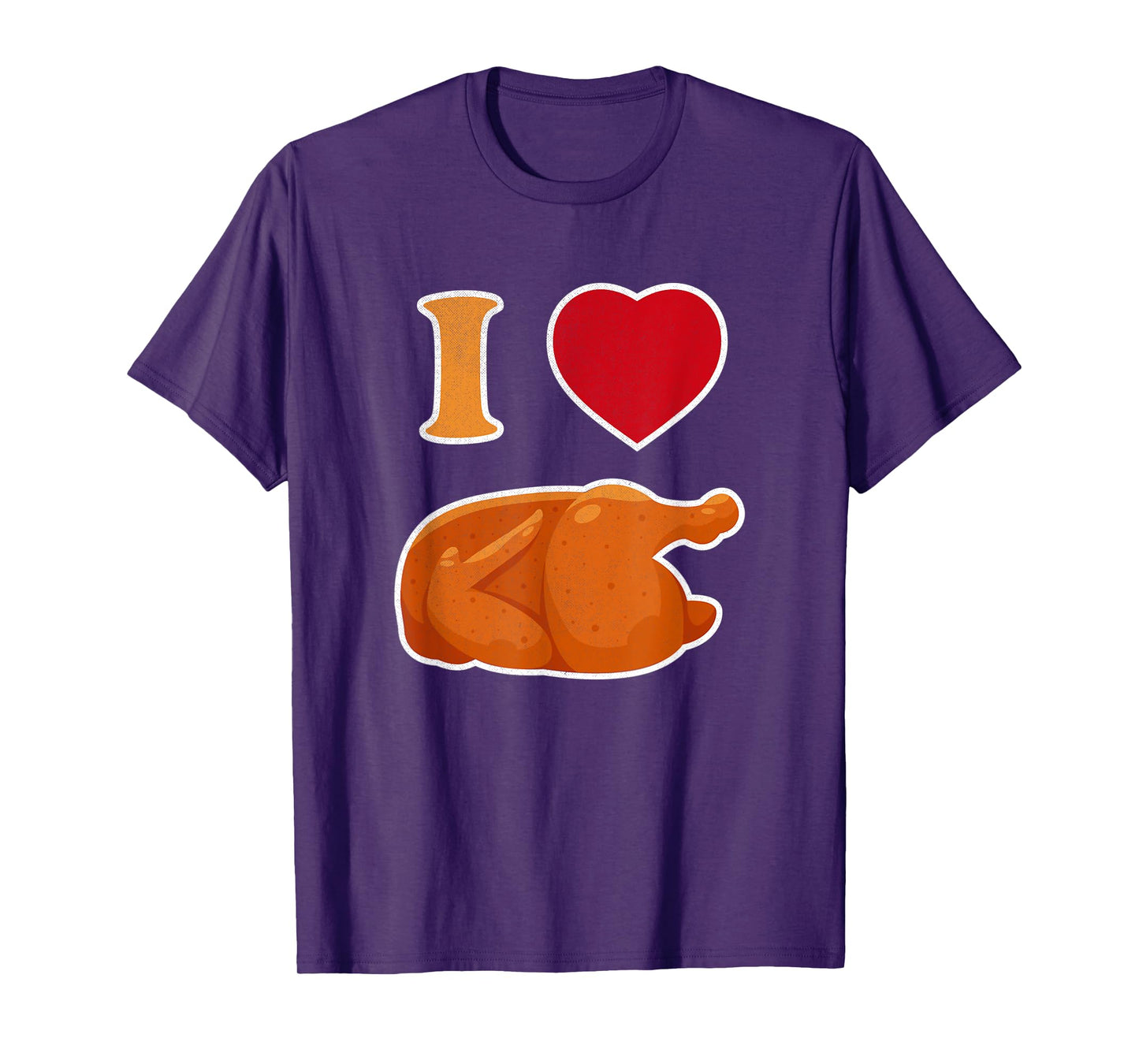 Funny I Love Rotisserie Chicken | Roasted Chicken Lover T-Shirt