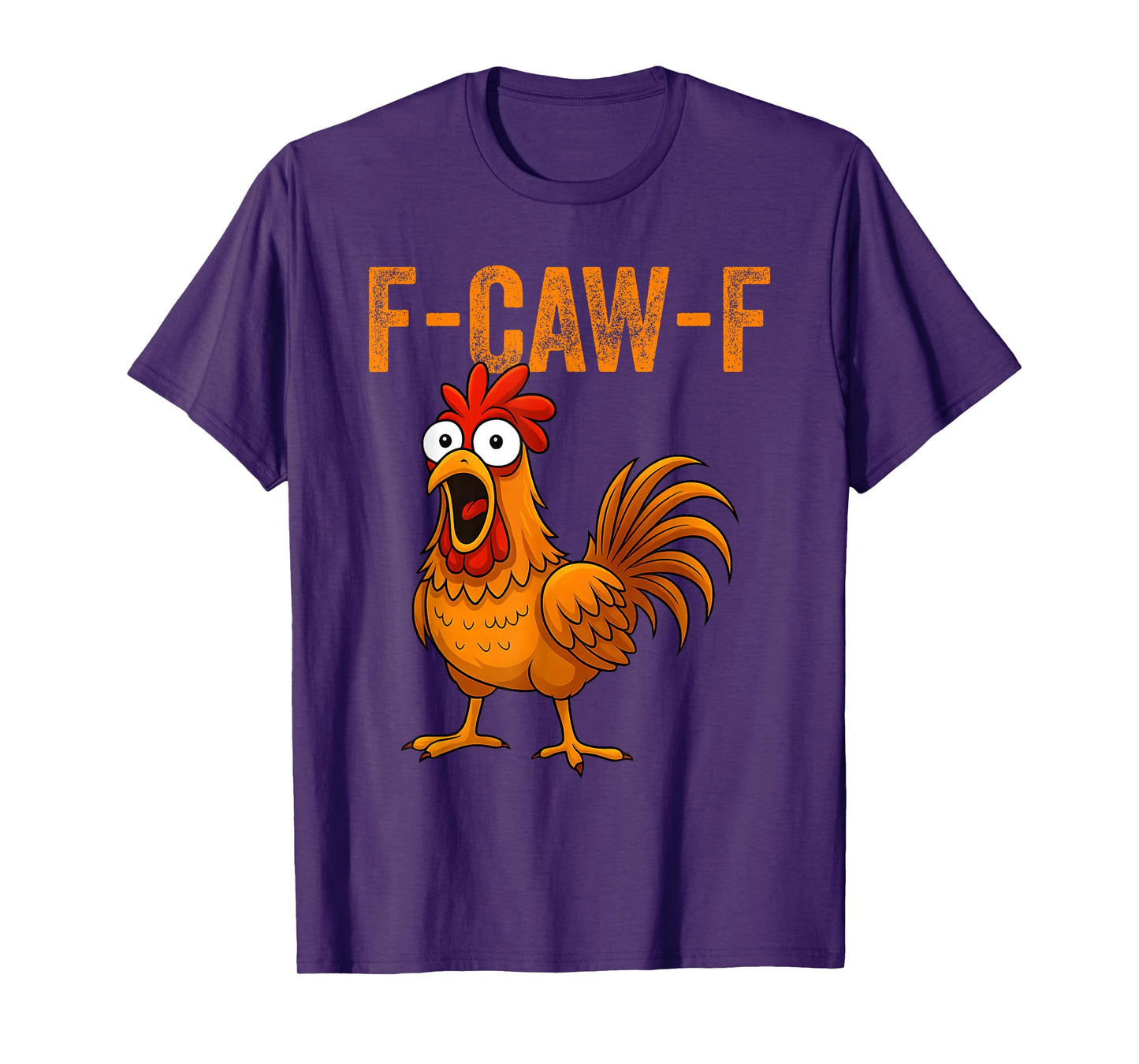 F-Caw-F Funny Chicken Humor F-Caw-F Quote Rooster Meme Women T-Shirt