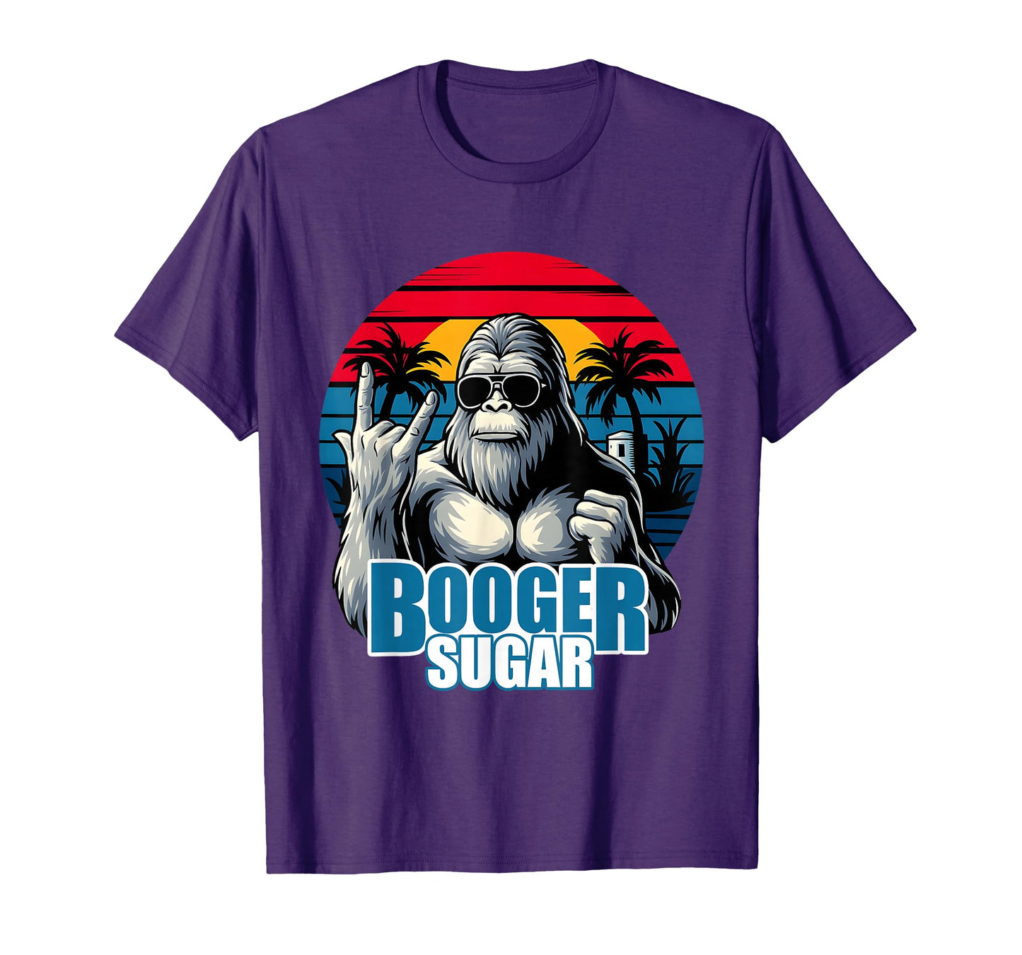 Booger Sugar Sasquatch funny gorilla Bigfoot T-Shirt