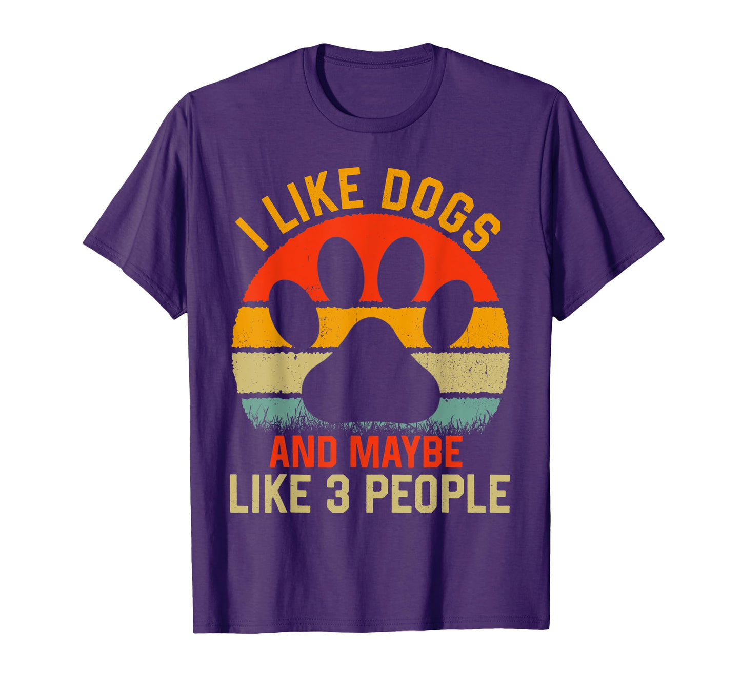 i Like dogs And Maybe Like 3 People dog Retro Men Women Kids T-Shirt