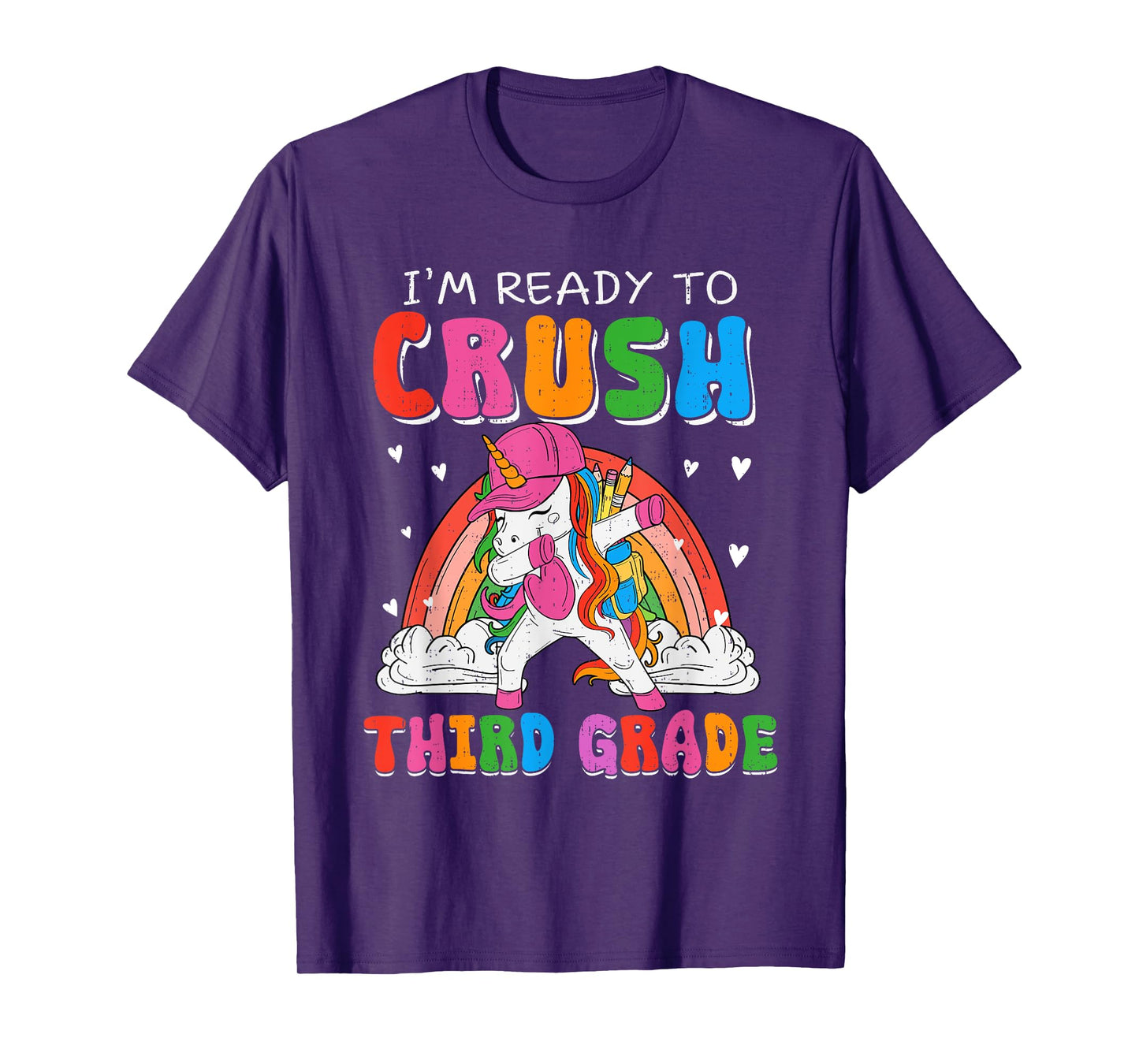 I'm Ready To Crush Third Grade Unicorn Back To School Girls T-Shirt