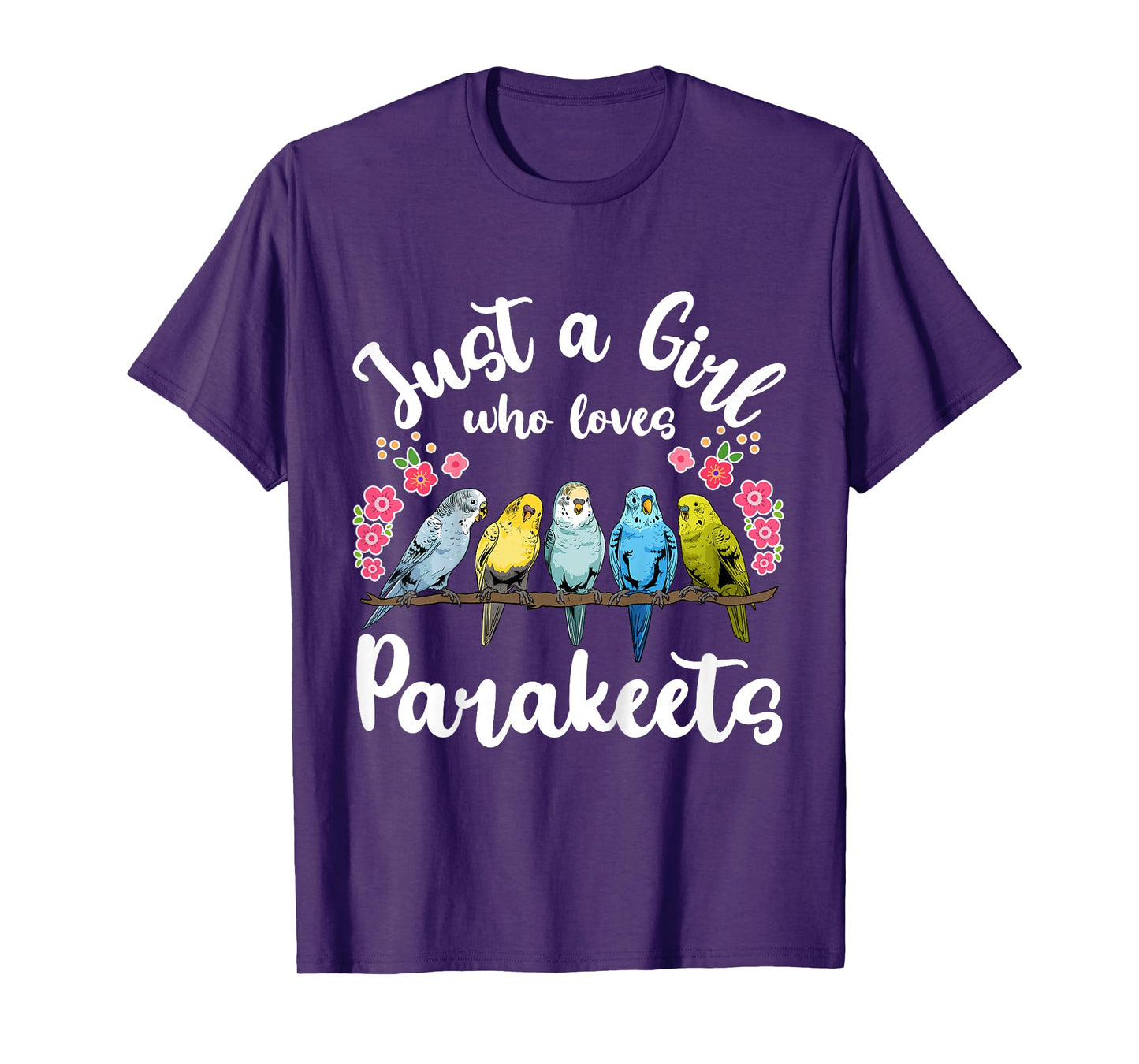 Kids Parakeet Birds Just a Girl Who Loves Parakeets T-Shirt