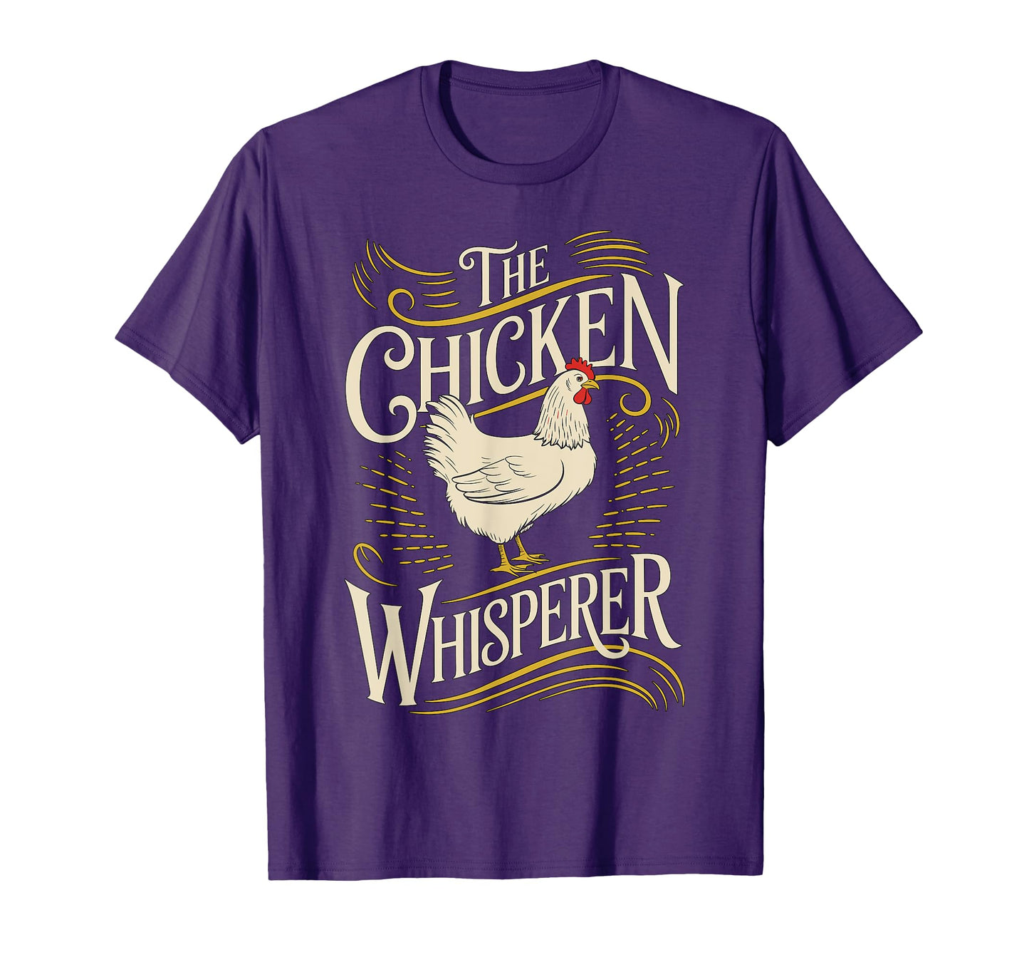 The Chicken Whisperer Farmer T-Shirt