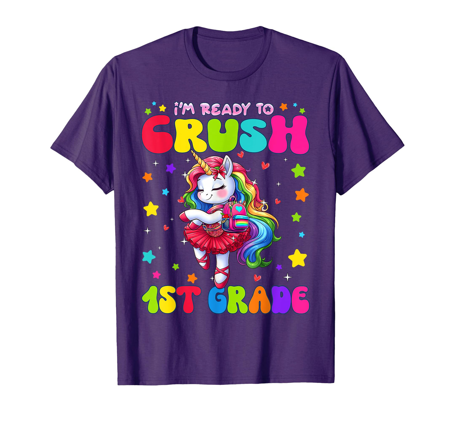 I'm ready to crush 1st Grade Cute Unicorn Girls First Grade T-Shirt