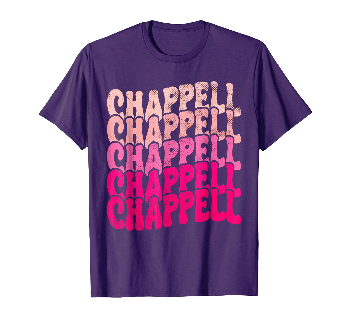 Groovy Chappell First Name Personalized Chappell Tees Meme T-Shirt