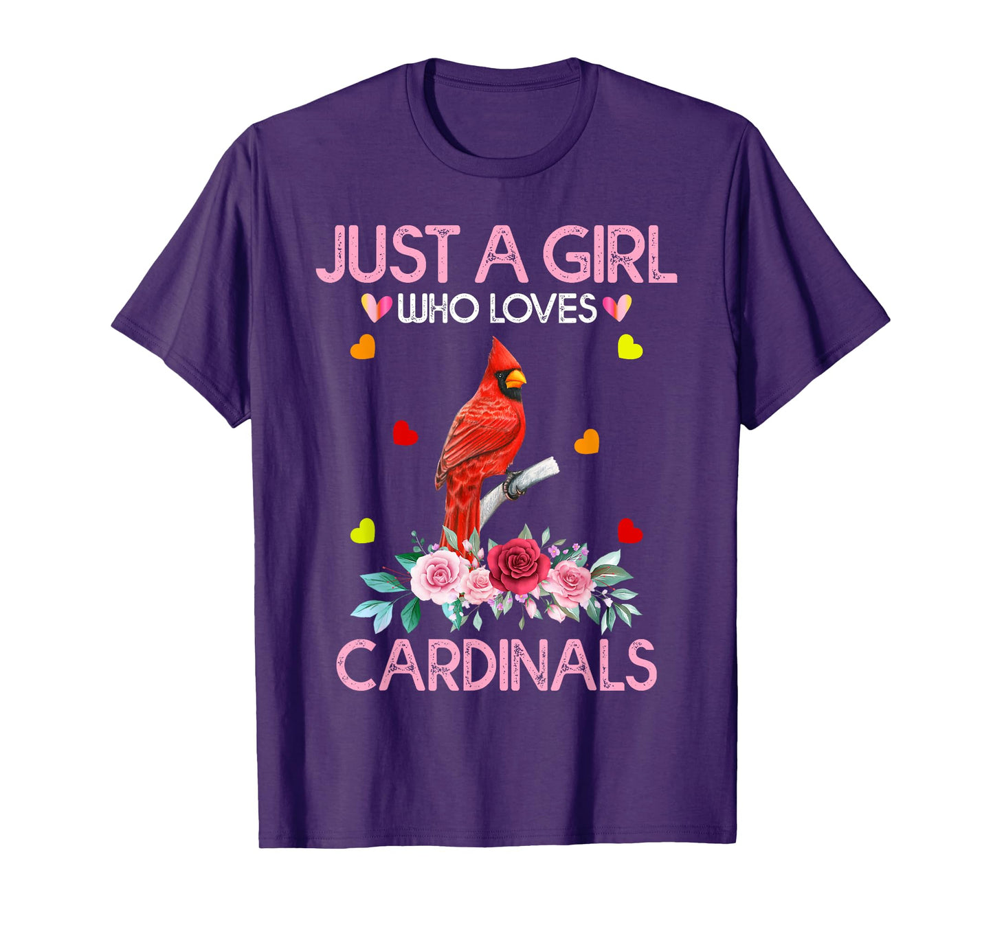 Cardinal Bird Tee For Women Just A Girl Who Loves Cardinals T-Shirt