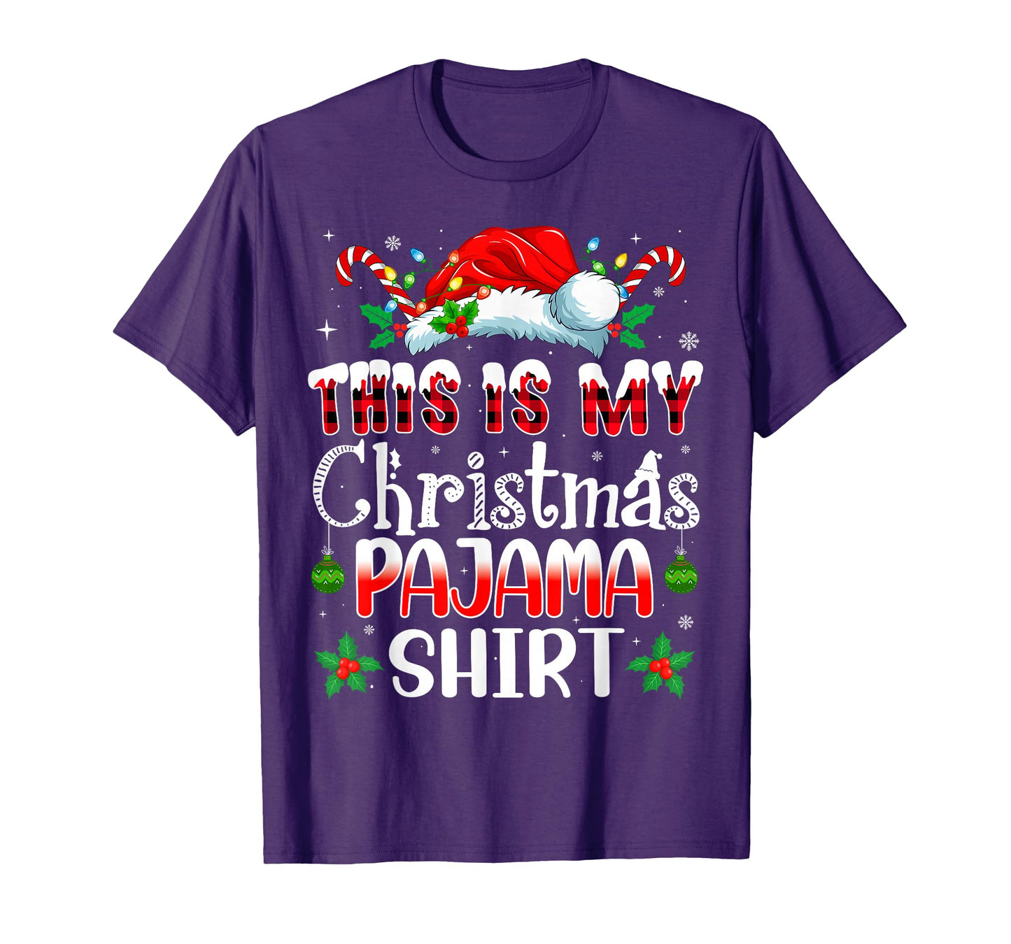 Christmas for Men Women This is My Christmas Pajama T-Shirt