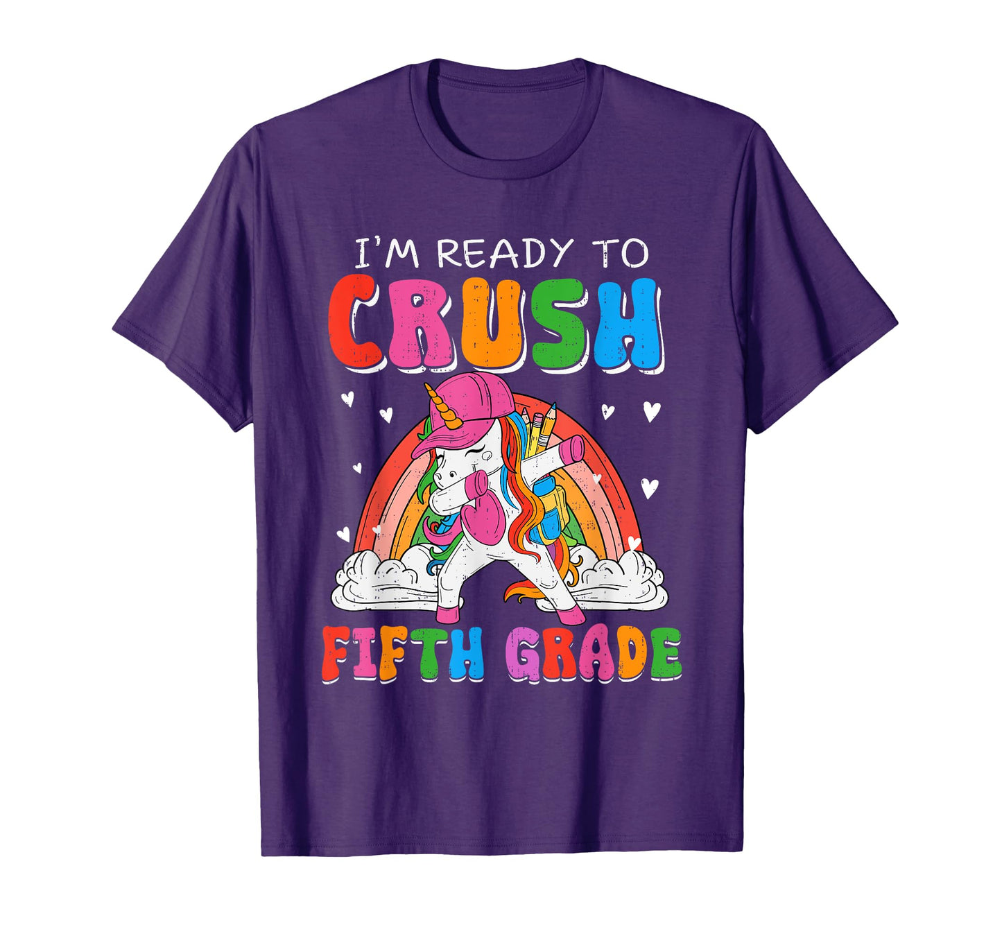 I'm Ready To Crush Fifth Grade Unicorn Back To School Girl T-Shirt
