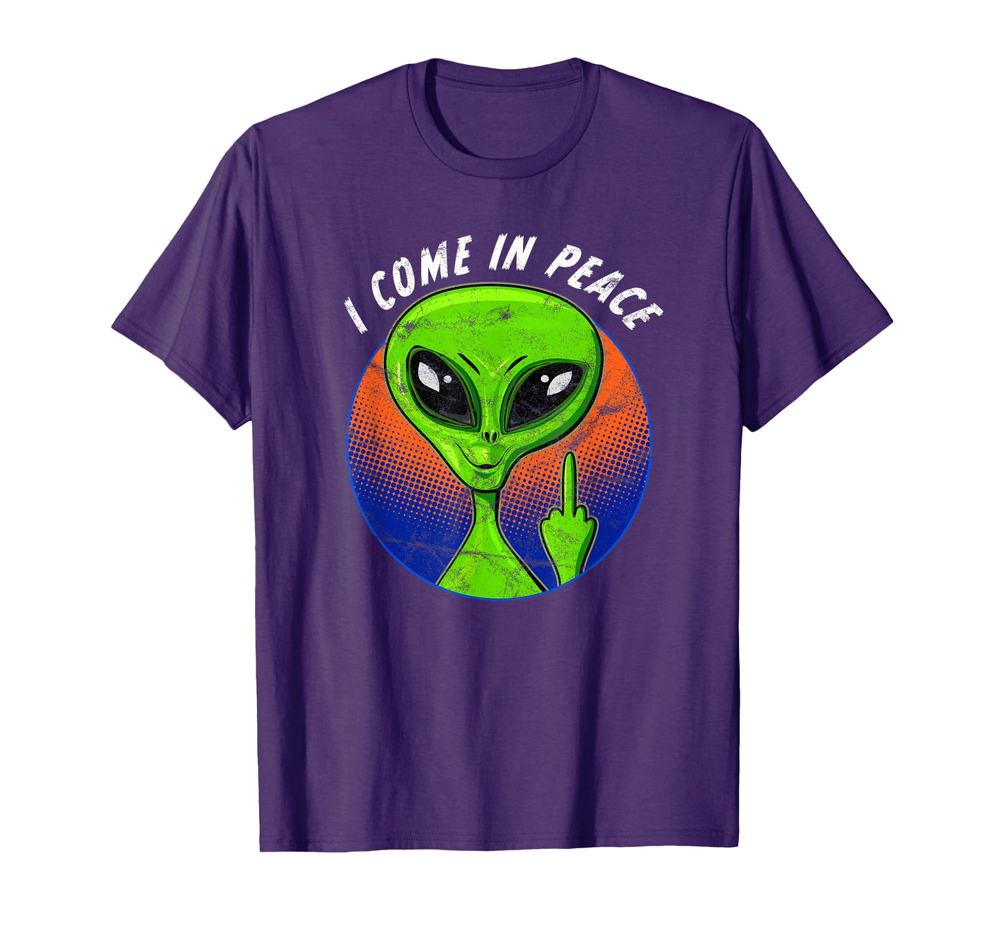 Funny Alien I Come In Peace Dirty Finger UFO Sarcastic T-Shirt