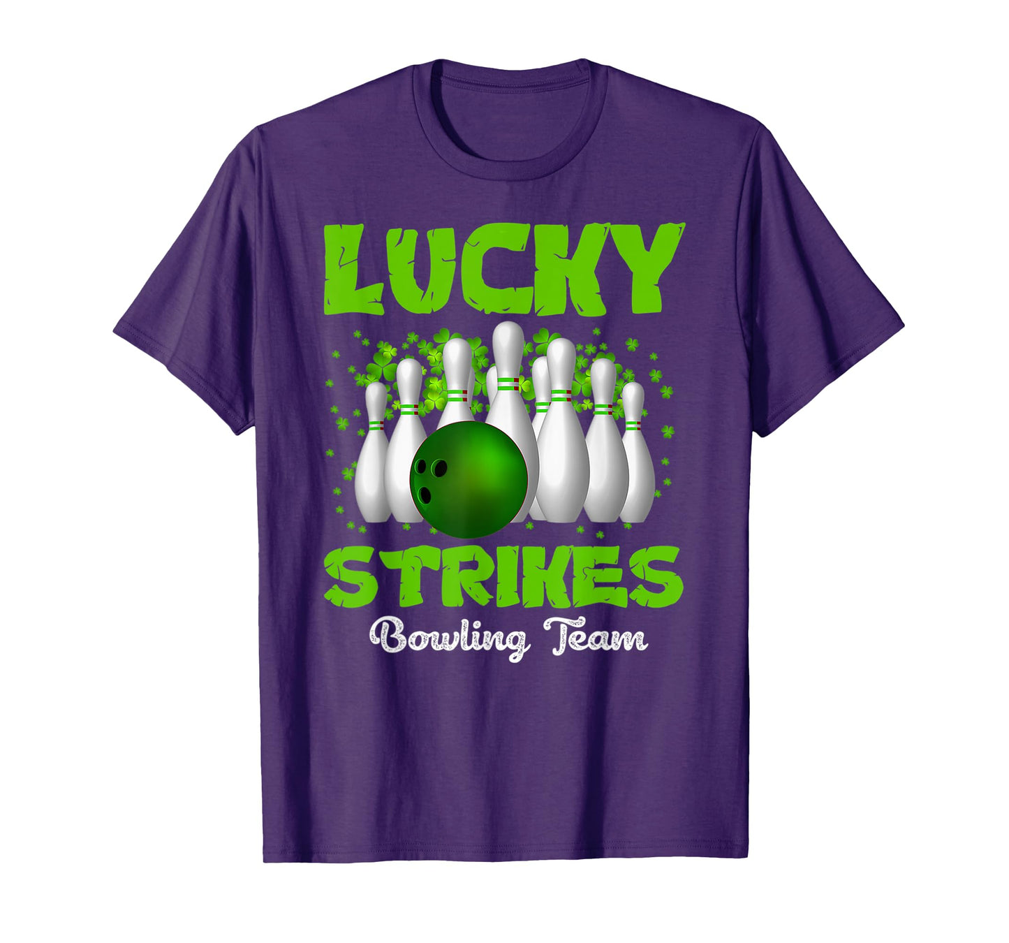 Lucky Strikes Bowling Team Happy Patrick's Day T T-Shirt