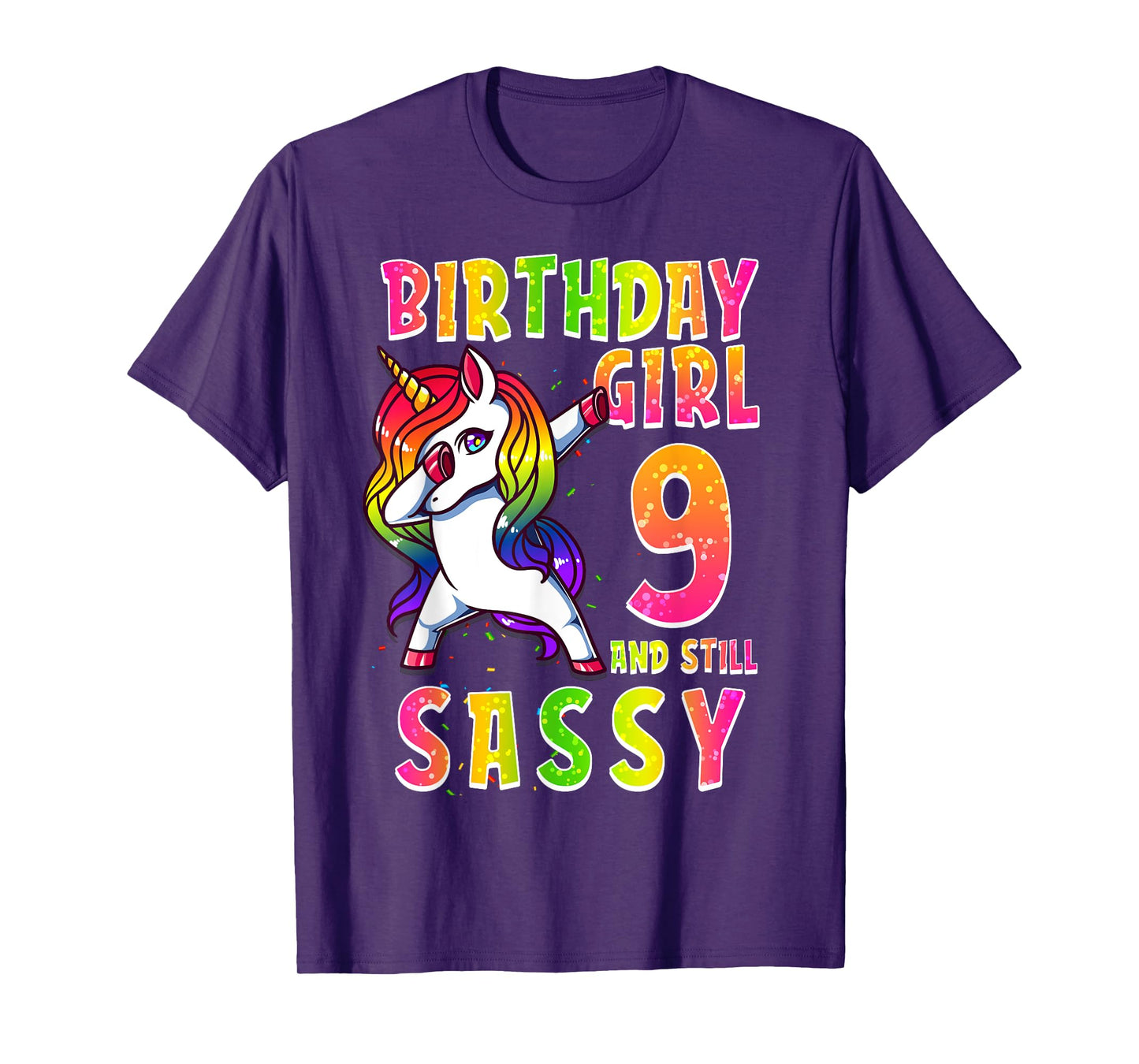 9th Birthday Girl Dabbing Unicorn 9 Years Old & Still SASSY T-Shirt