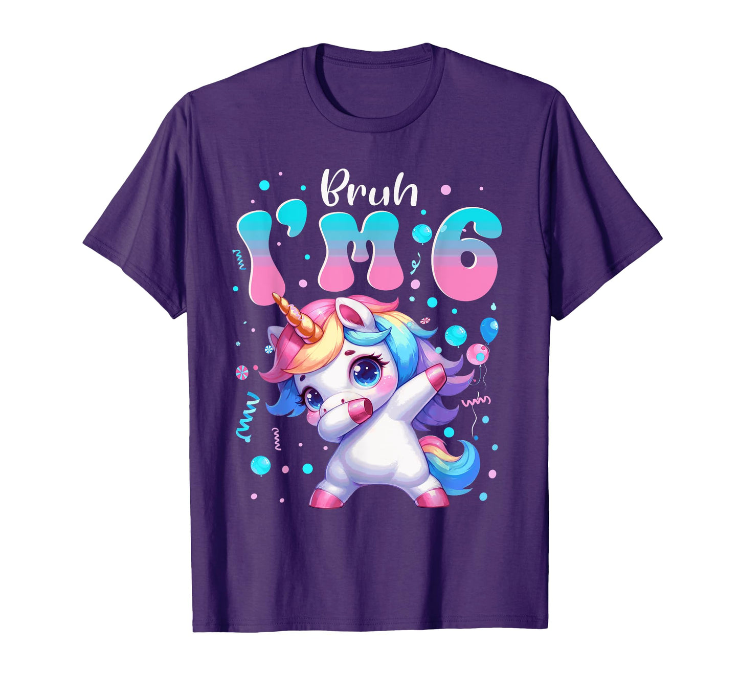 Dabbing Unicorn Bruh I'm 6 Years Old Girls 6th Birthday T-Shirt