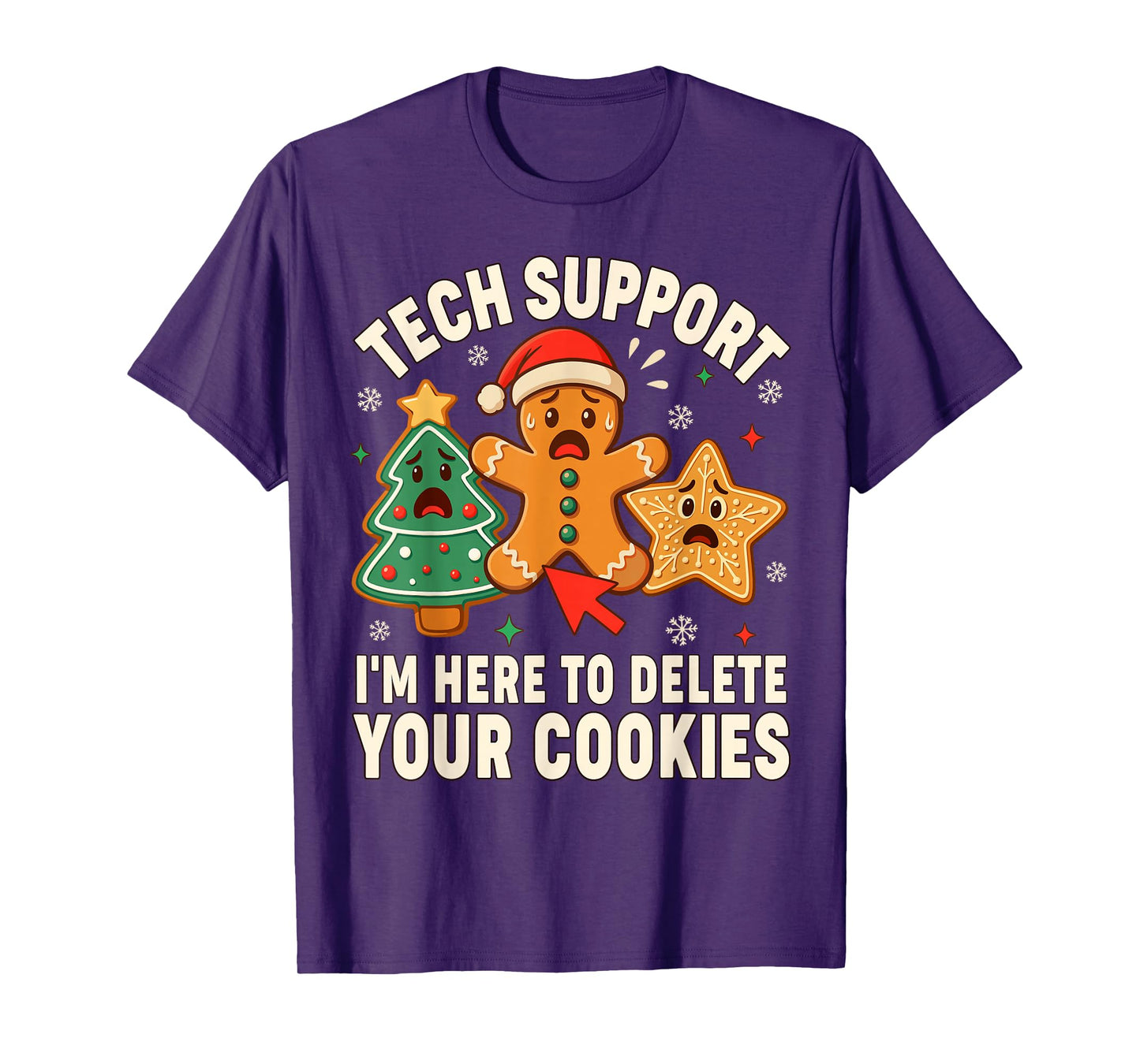 Christmas Tech Support Here to Delete Cookies Xmas Men Women T-Shirt
