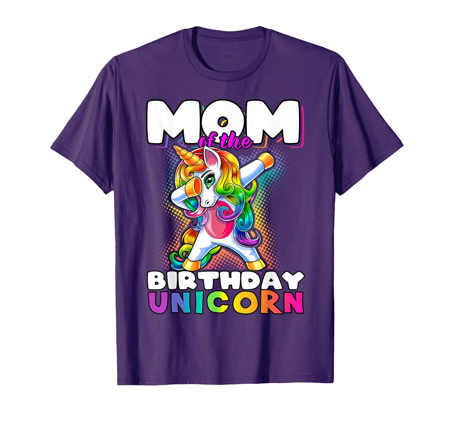 Mom of the Birthday Unicorn Dabbing Unicorn Matching Family T-Shirt