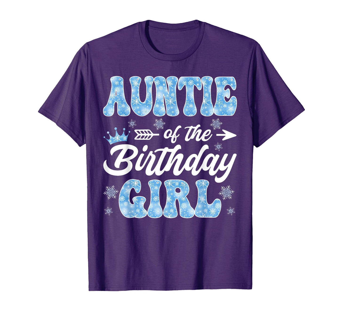 Auntie of The Birthday Girl Snowflakes Winter Christmas T-Shirt