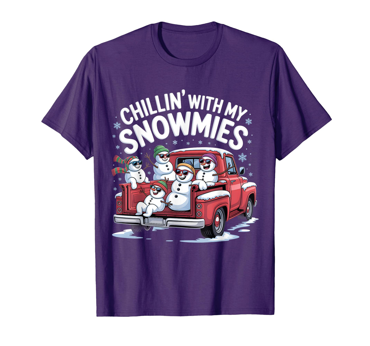 Chillin with My Snowmies Pickup Truck Snowman Christmas T-Shirt
