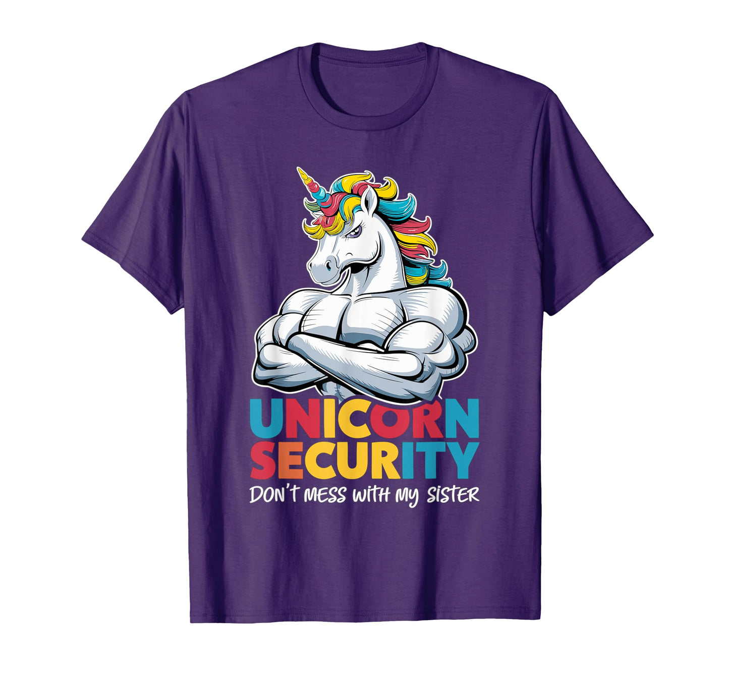 Funny Brother Unicorn Security Dont Mess With My Sister T-Shirt