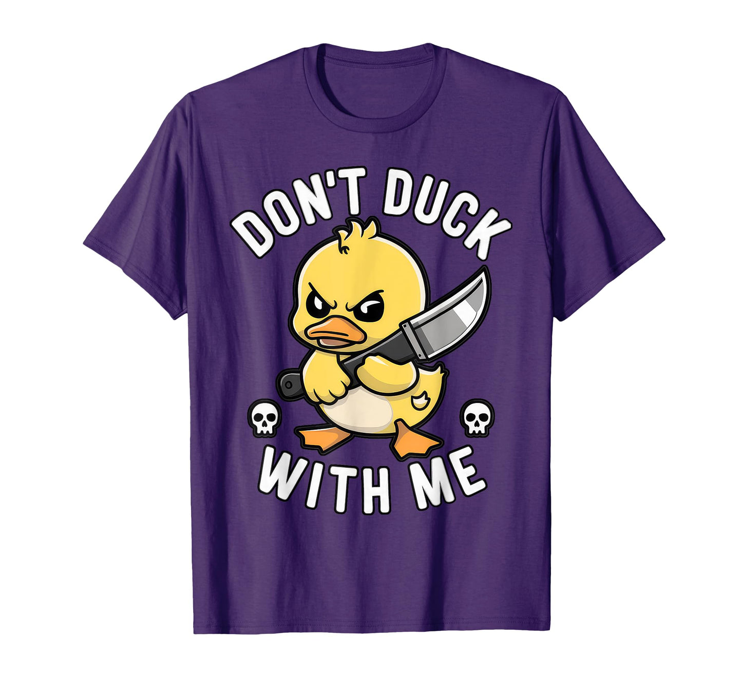 Funny Don't duck with me Sarcastic Rubber Duck Joke Meme T-Shirt