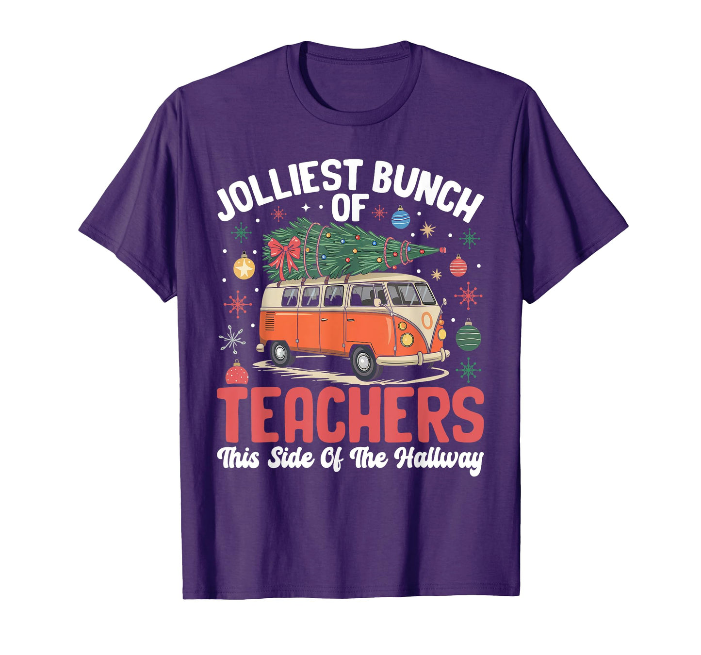 Jolliest Bunch Of Teachers This Side Of The Hallway Xmas T-Shirt