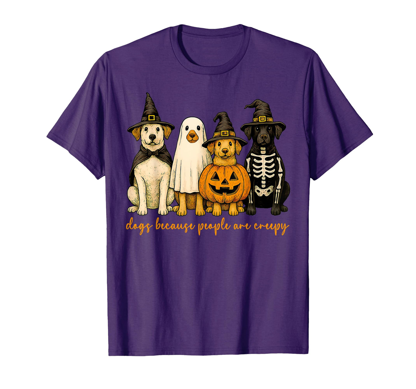 Dogs Because People Are Creepy Ghost Witch Pumpkin Halloween T-Shirt