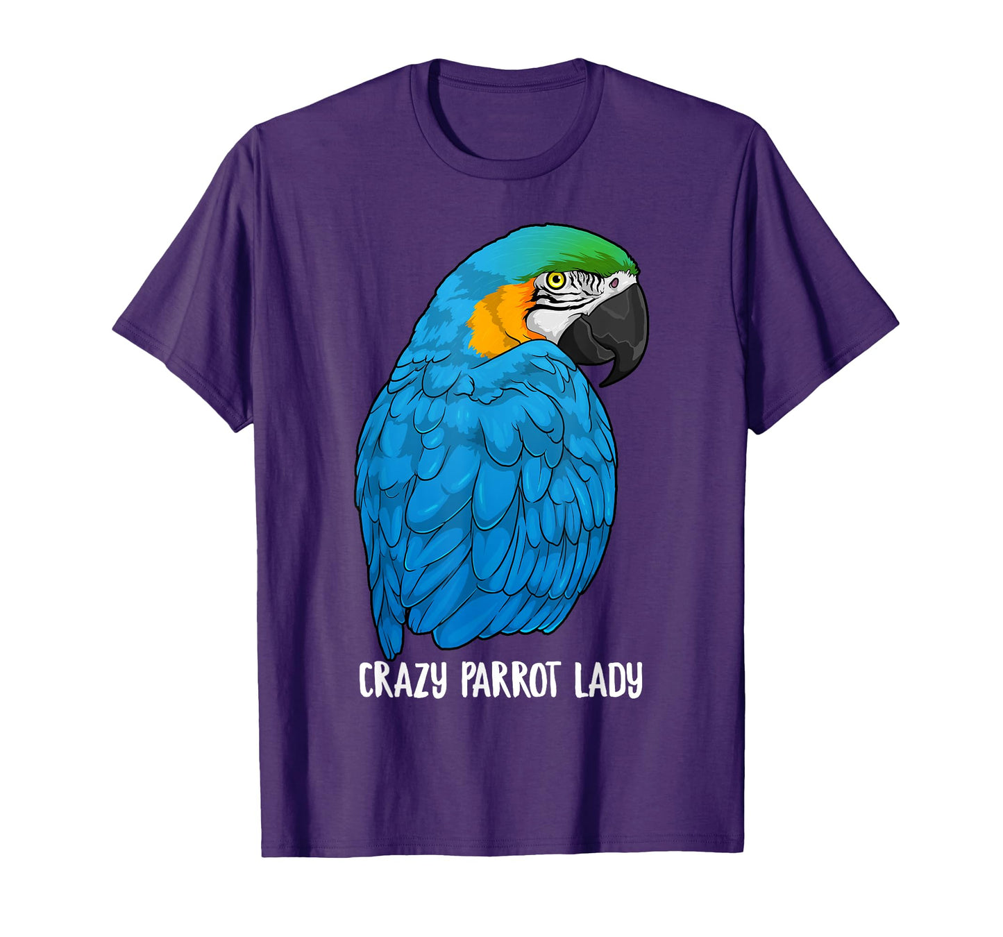 Crazy Parrot Lady Blue and Yellow Macaw Parrot Ara Ararauna T-Shirt