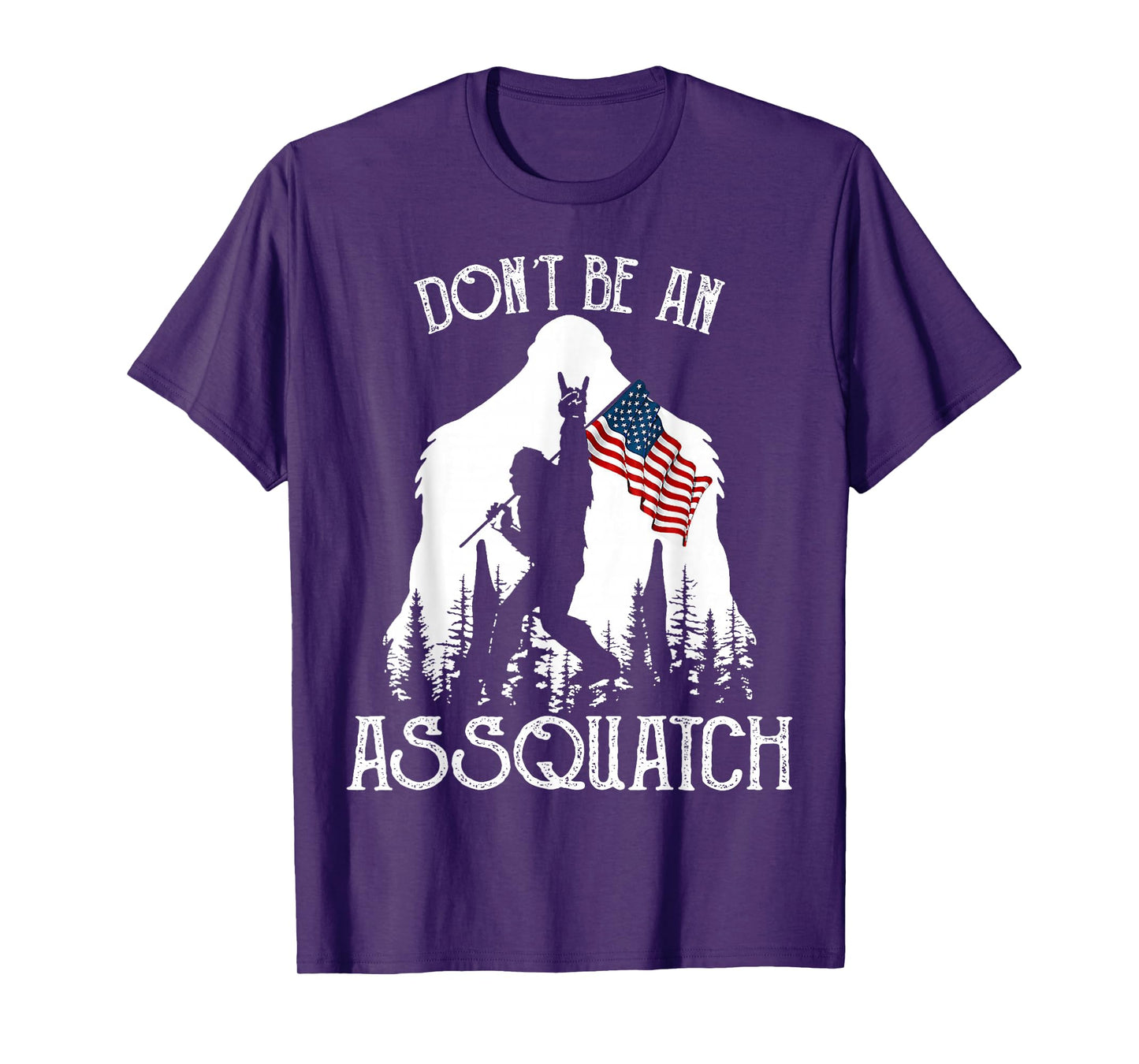 Don't Be An Assquatch Funny Bigfoot T-Shirt