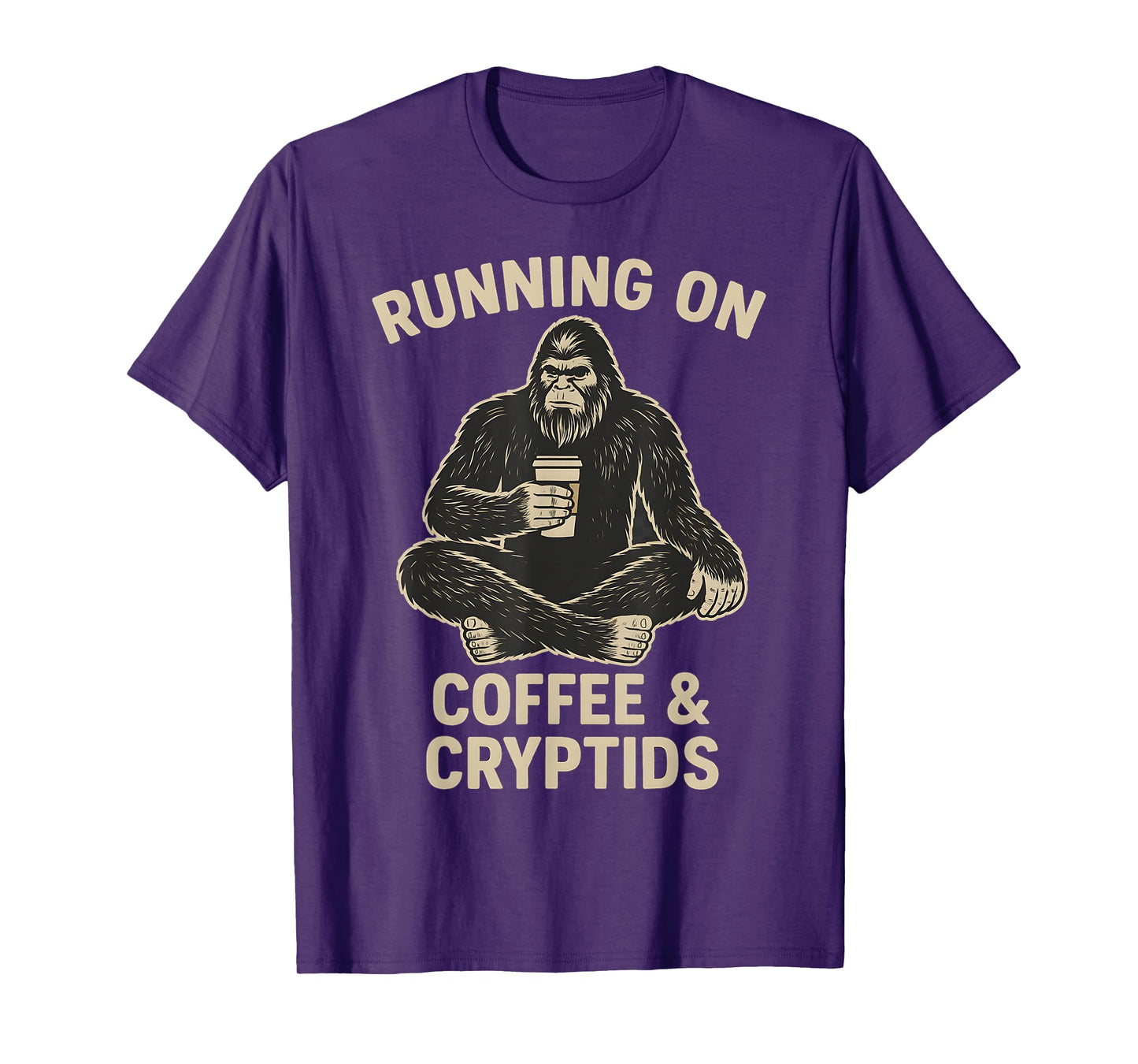 Coffee and Cryptids Funny Bigfoot Women's Men's Sasquatch T-Shirt