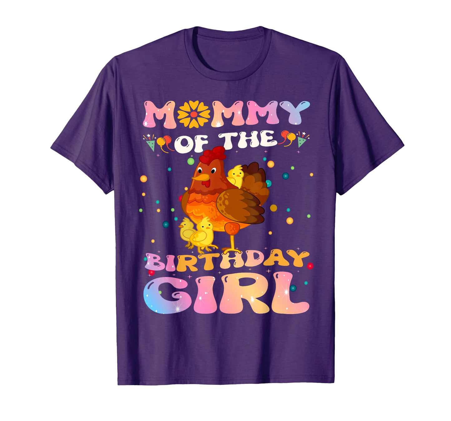 Chicken Mommy of the Birthday Girl Chicken Mom Birthday T-Shirt