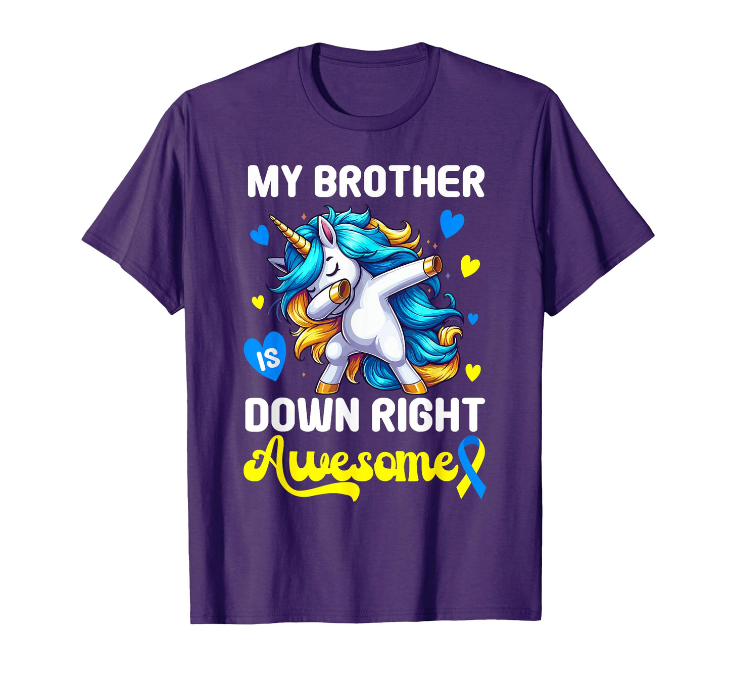 Down Right Awesome Brother Down Syndrome Sister Awareness T-Shirt