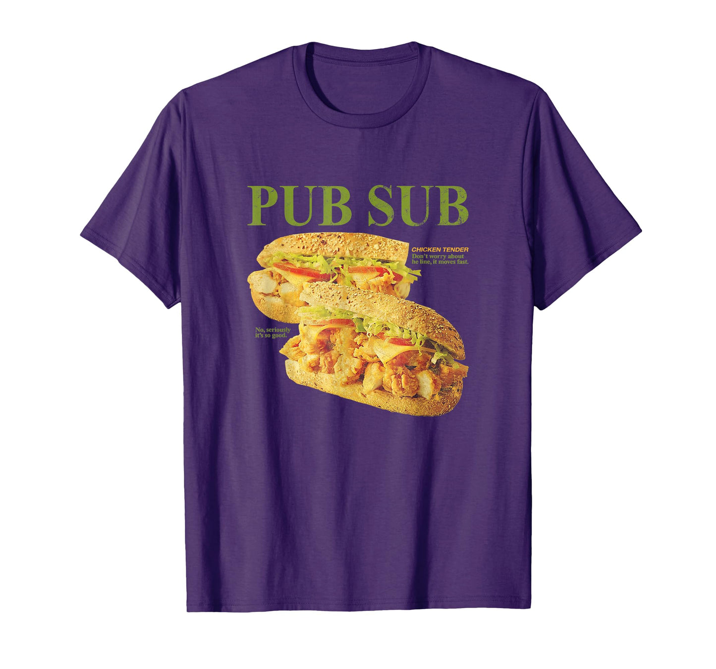 Pub Sub Chicken Tender Funny Sandwich T-Shirt