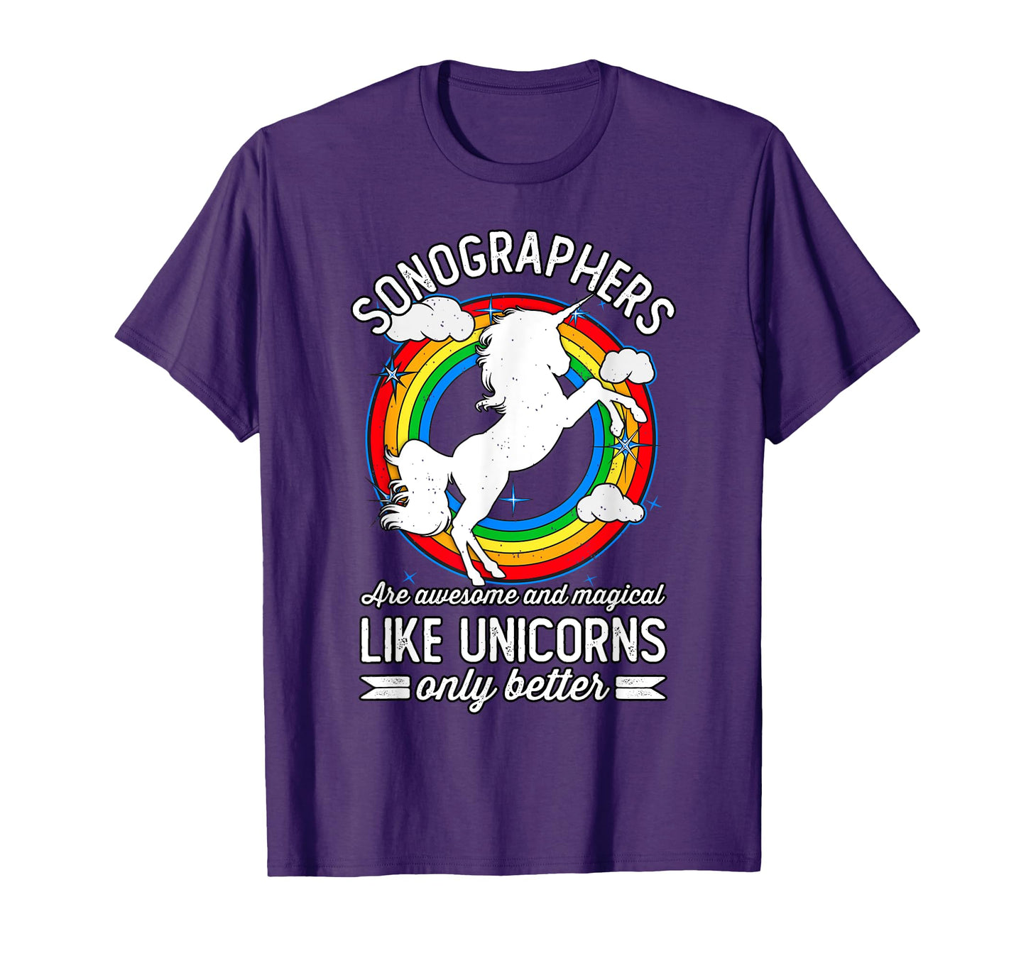 Sonographers Are Magical Like Unicorns, Funny Sonographer T-Shirt
