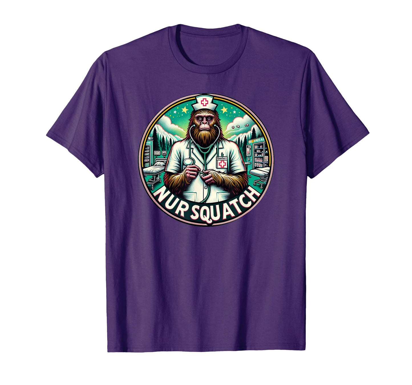 Nursquatch Nurse Bigfoot Sasquatch Yeti Squatch Hospital T-Shirt