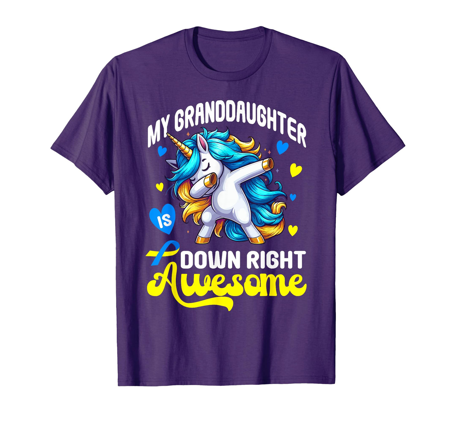 Down Syndrome Granddaughter Awareness Day Down Right Awesome T-Shirt
