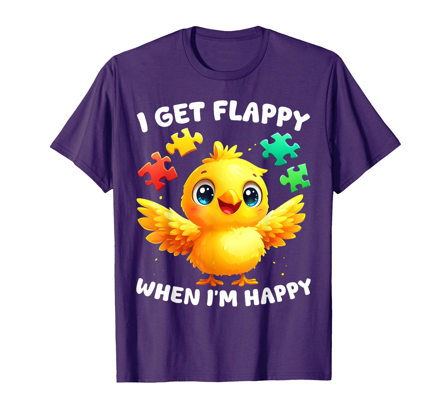 I Get Flappy When I'm Happy Cute Bird Autism Awareness T-Shirt