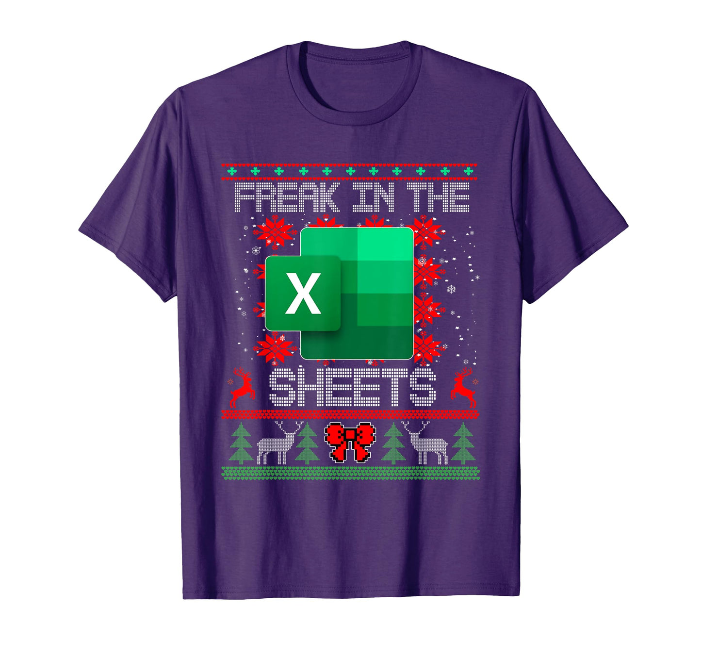 Freak In The Sheets Excel Spreadsheet Ugly Christmas Sweater T-Shirt