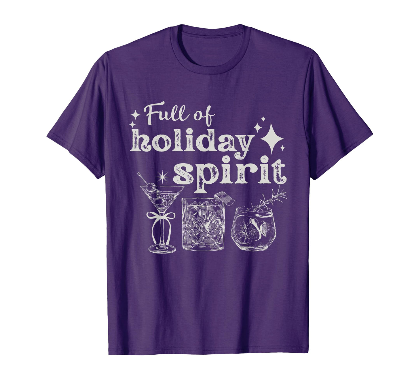 Full Of Holiday Spirit Wine Cocktail Christmas Party T-Shirt