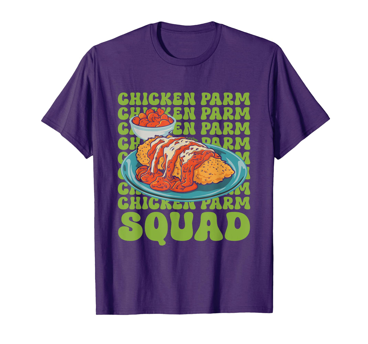 Chicken Parmigiana Chicken Parm Squad Chicken Parmesan T-Shirt