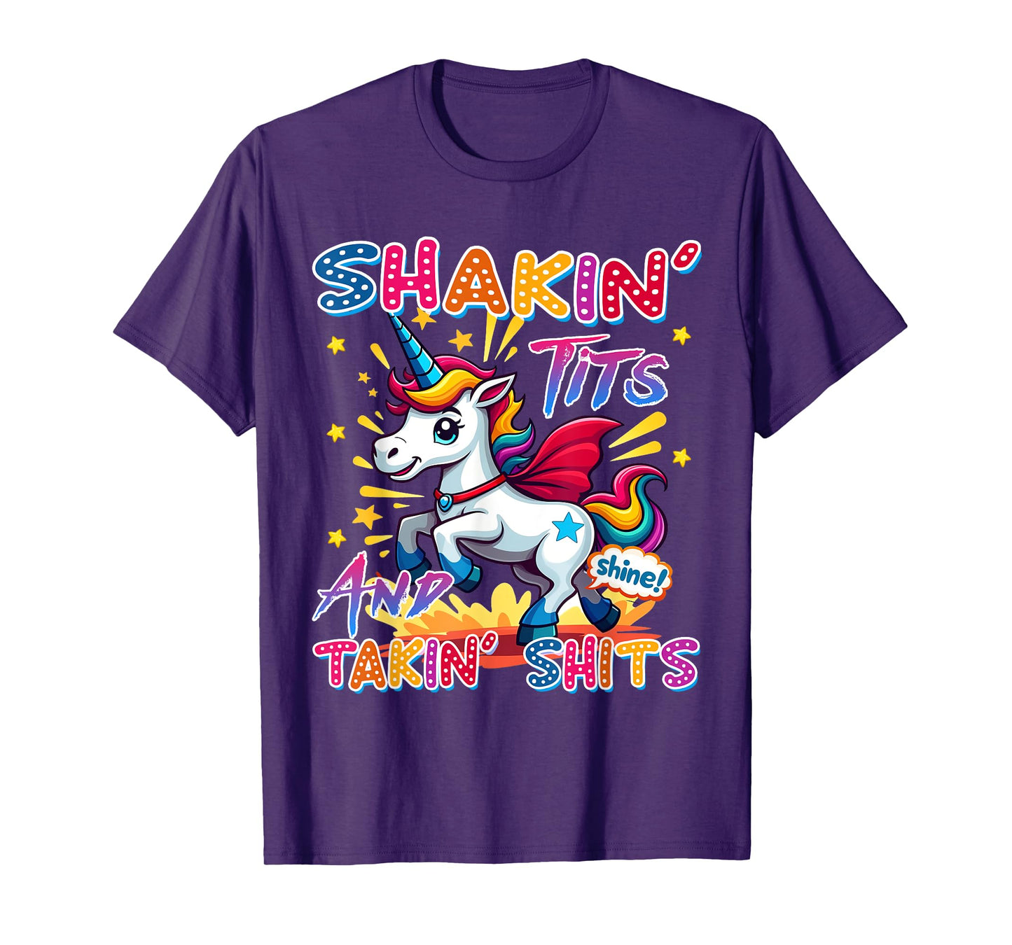 Shakin' Tits and Takin Shits Funny Unicorn Dirty Adult Humor T-Shirt