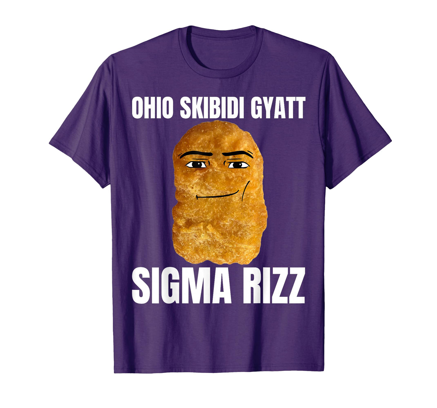 Chicken Nugget Rizz Ohio Skibidi Gyatt Sigma Rizz T-Shirt