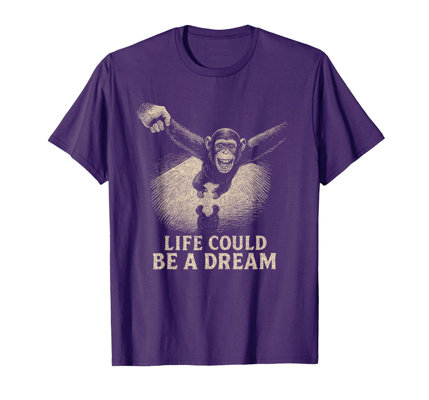Life Could Be A Dream Chimpanzee | Retro Vintage Monkey Meme T-Shirt