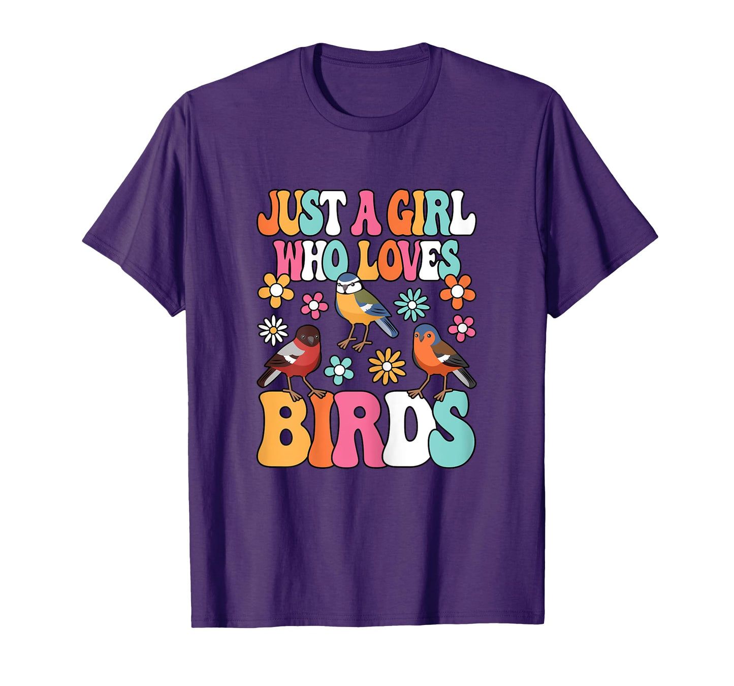 Just A Girl Who Loves Birds Birdwatching Birding Bird Lover T-Shirt