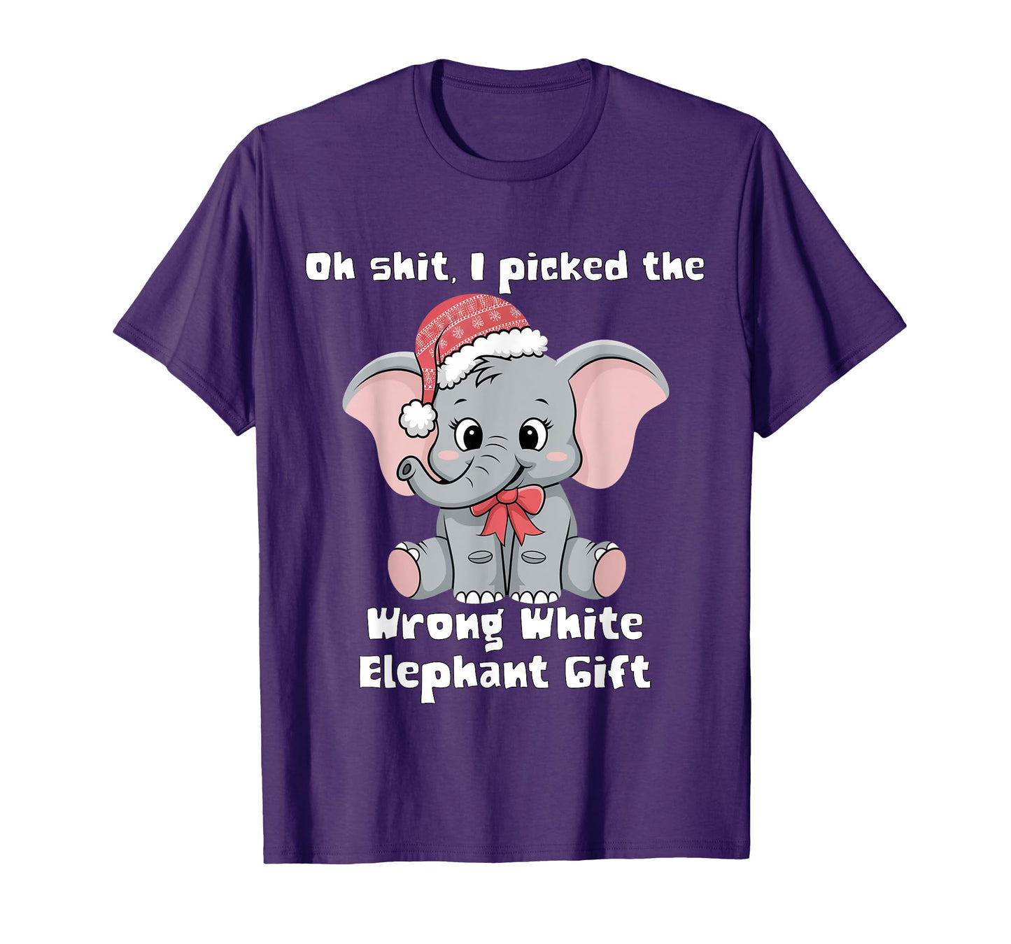 Oh-Shit I Picked The Wrong cute White Elephant-gift T-Shirt