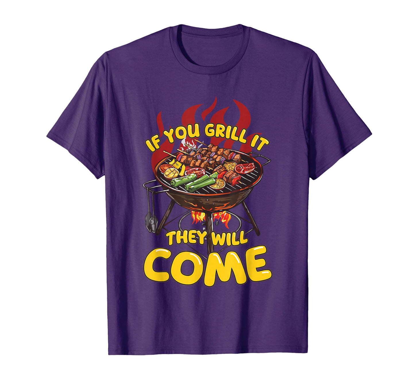 If You Grill It They Will Come Funny Barbeque Master Griller T-Shirt