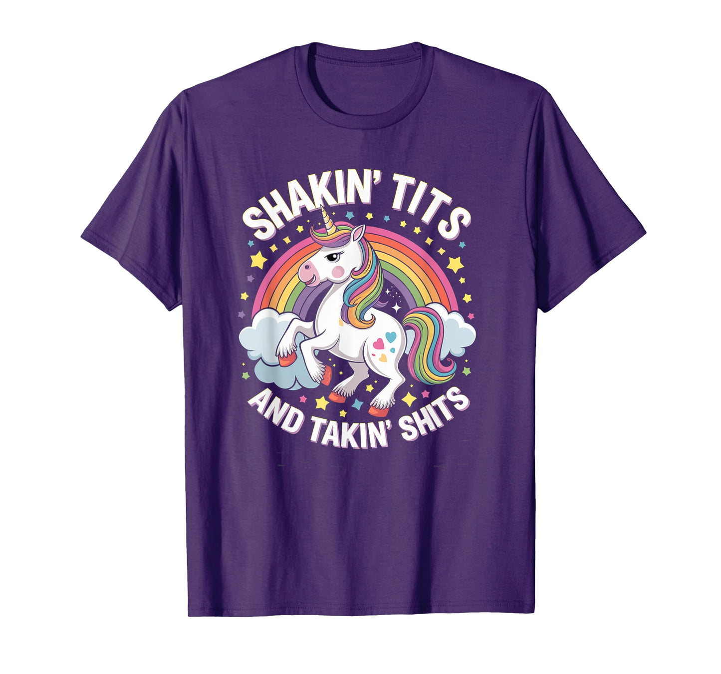 Shake Boobs and Take Shits - Funny Unicorn T-Shirt
