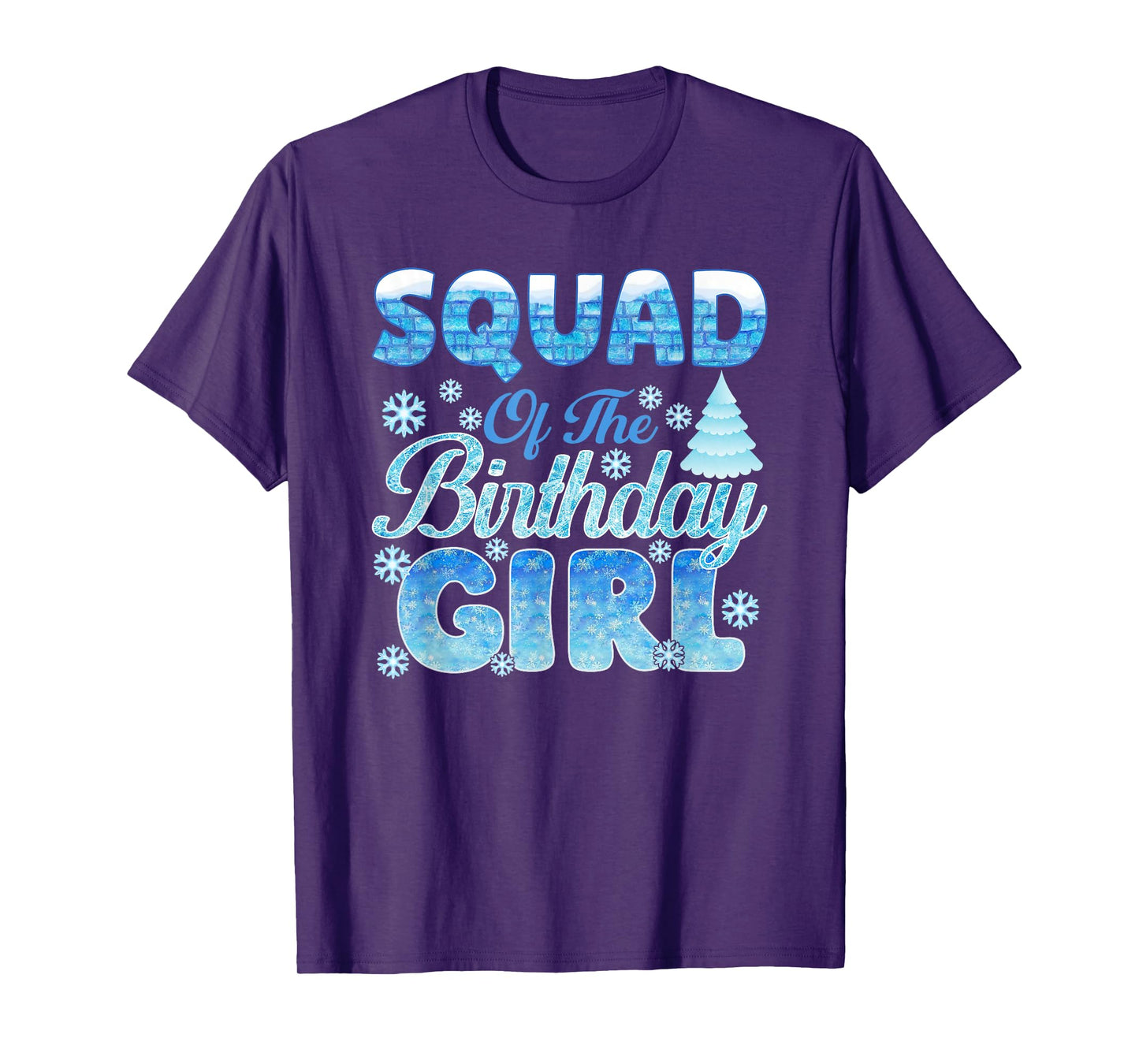 Squad of The Birthday Girl Snowflakes Themed Matching T-Shirt