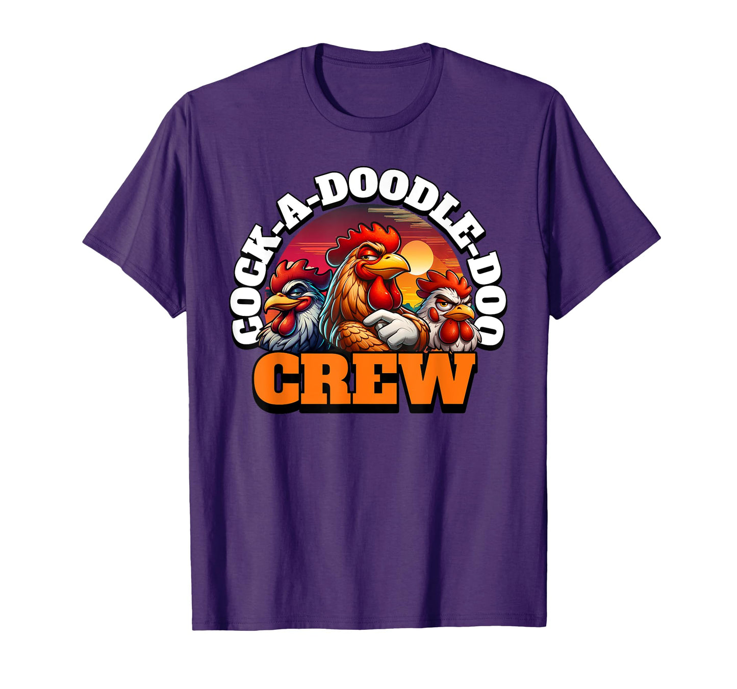 Funny Rooster Cock-a-doodle-doo Crew T-Shirt