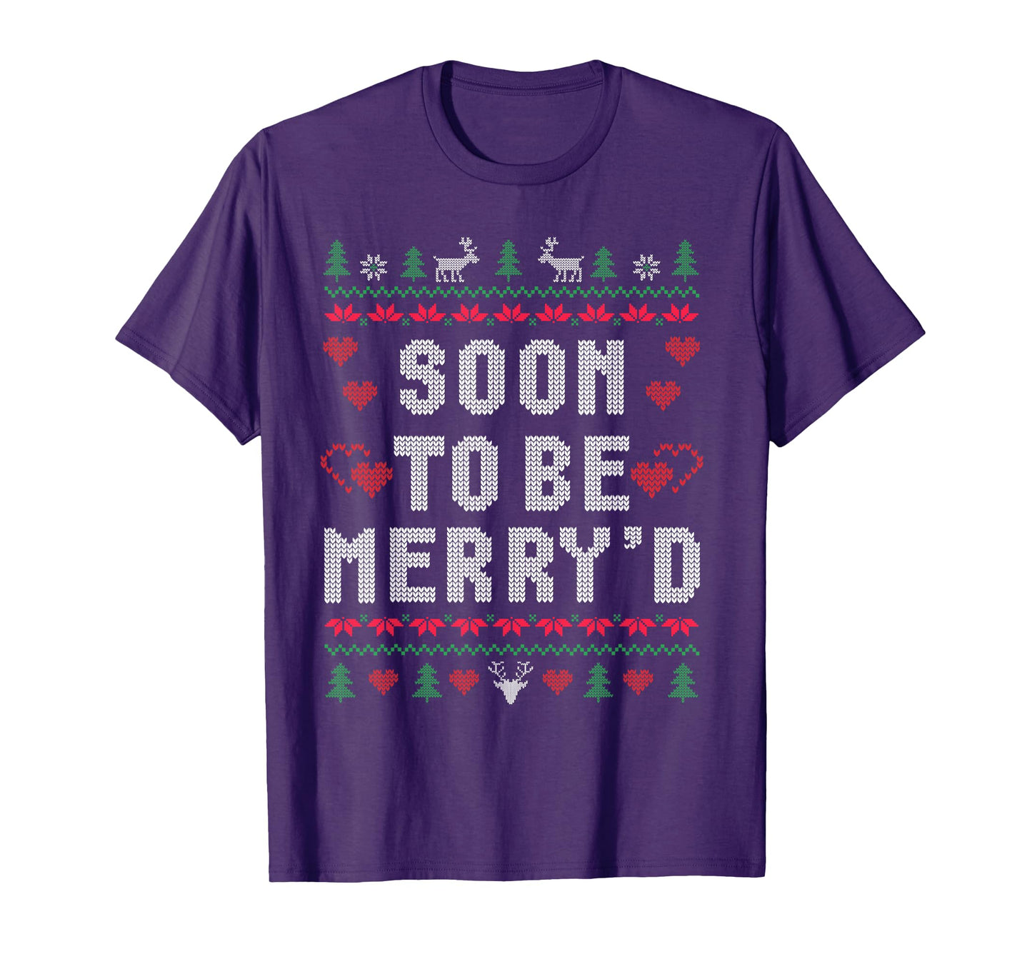 Soon To Be Merry'd Engaged Couples Matching Ugly Christmas T-Shirt